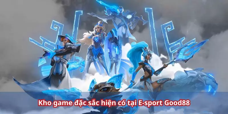 e-sports-good88-kho-game