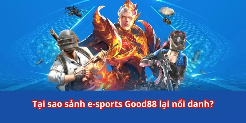 e-sports-good88-uu-diem
