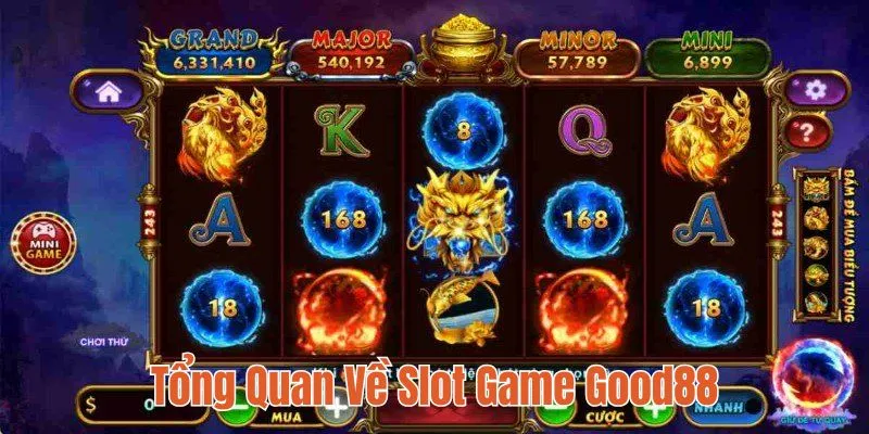 tong-quan-ve-slot-game-good88
