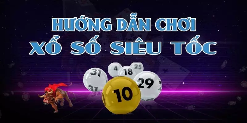 xo-so-sieu-toc-cach-choi