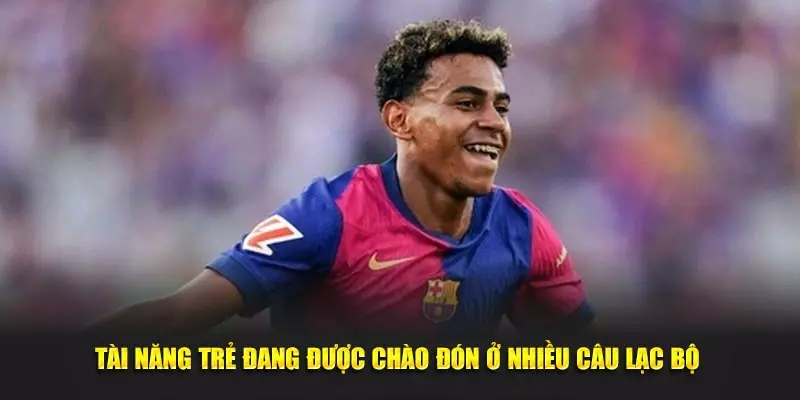 Tài năng trẻ đang được chào đón ở nhiều câu lạc bộ