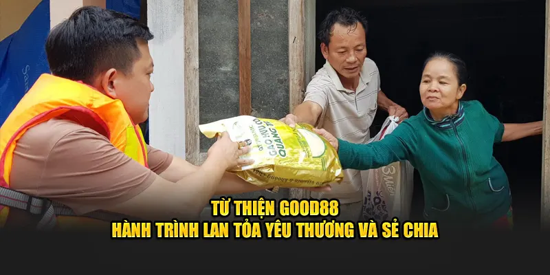 Từ thiện good88 trao tình iu thương